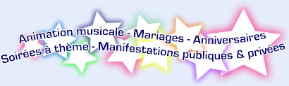 Animation musicale, mariages, anniversaires, soirées à thème, manifestations publiques et privées sur Marseille et alentours